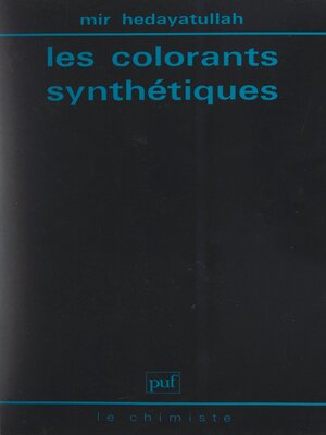 cover image of Les colorants synthétiques